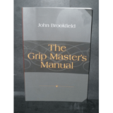 The Grip Master’s Manual