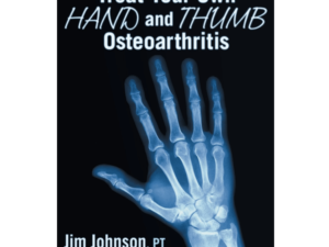 “Treat Your Own Hand & Thumb Osteoarthritis”