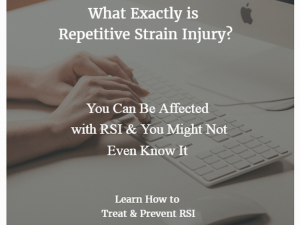 What is Repetitive Strain Injury – 5 Quick Steps to Fix It
