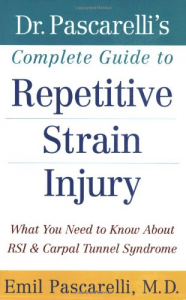 Dr Pascarellis Complete Guide to Repetitive Strain Injury, book