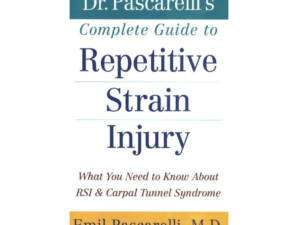 “Dr. Pascarelli’s Complete Guide to RSI”