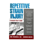 Repetitive Strain Injury - A Computer Users Guide, book
