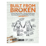 Built From Broken by Scott H. Hogan